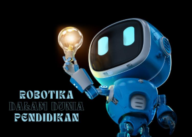 Robotika dalam Pendidikan di Masa Depan dan Sekarang