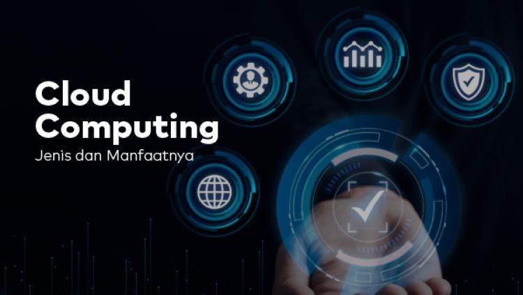 Mengenal Teknologi Cloud Networking untuk Bisnis Modern