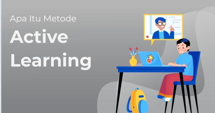 Active Learning Model Pembelajaran yang Menghidupkan Kelas