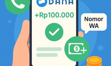 Cara Dapat Saldo DANA Gratis Rp577.000 Lewat Aplikasi Resmi, Cukup Verifikasi Nomor WA!