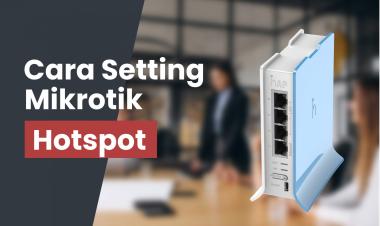 Setting MikroTik Sebagai Access Point Wireless Panduan Lengkap